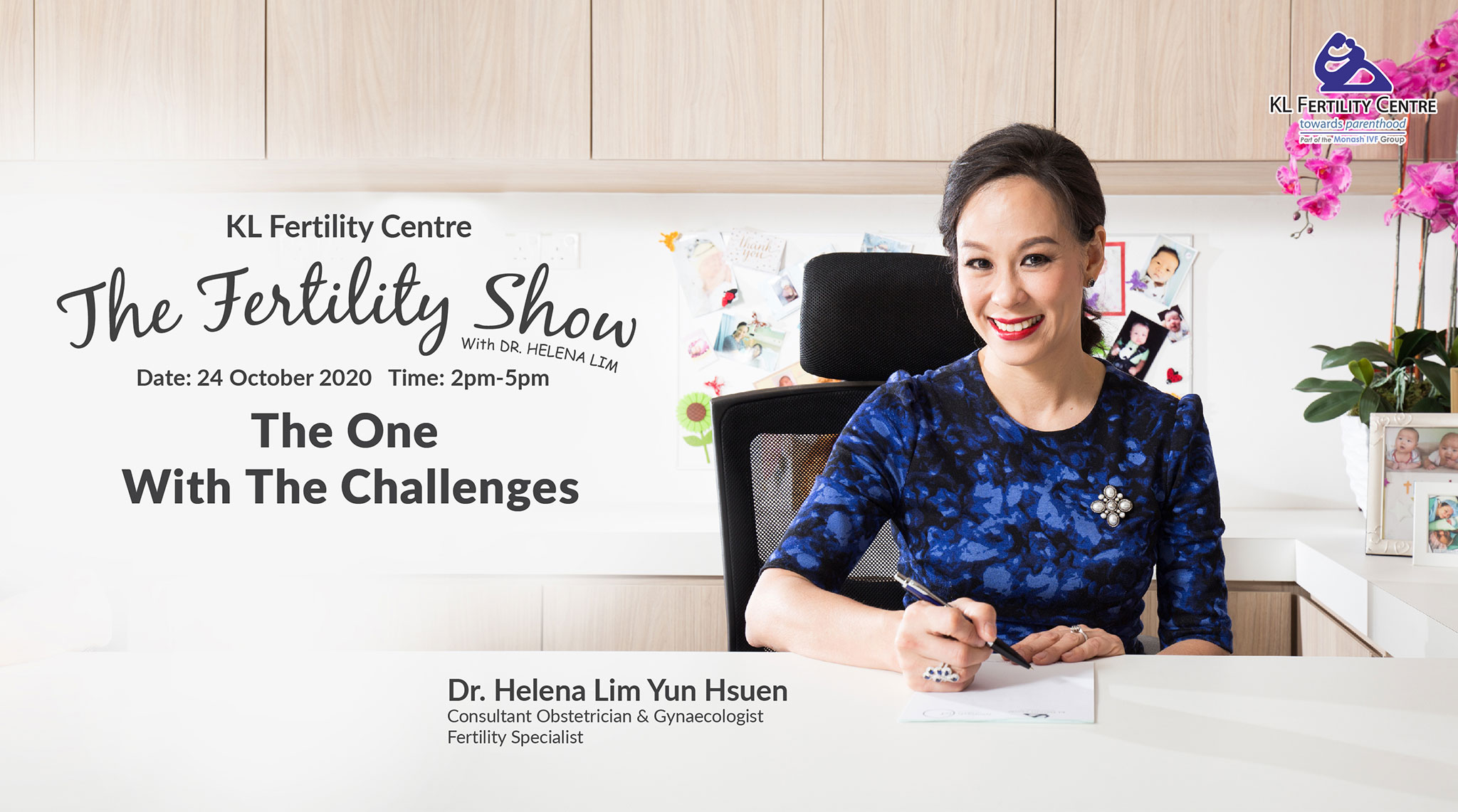 The Fertility Show : The One With The Challenges, 24 October 2020 - Dr. Helena Lim