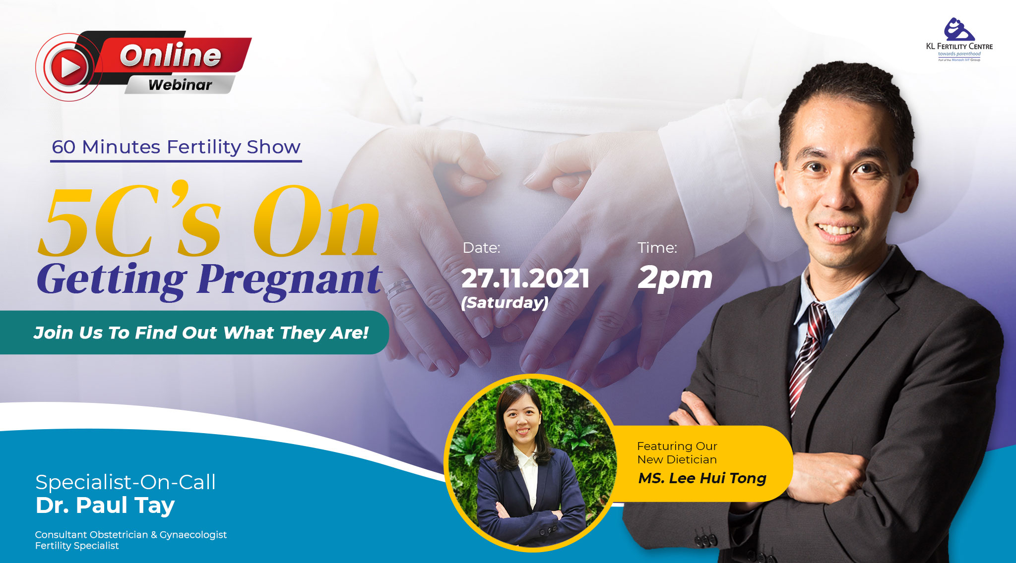 60 Minutes with Dr. Paul Tay: 5C’s On Getting Pregnant , 27 November 2021