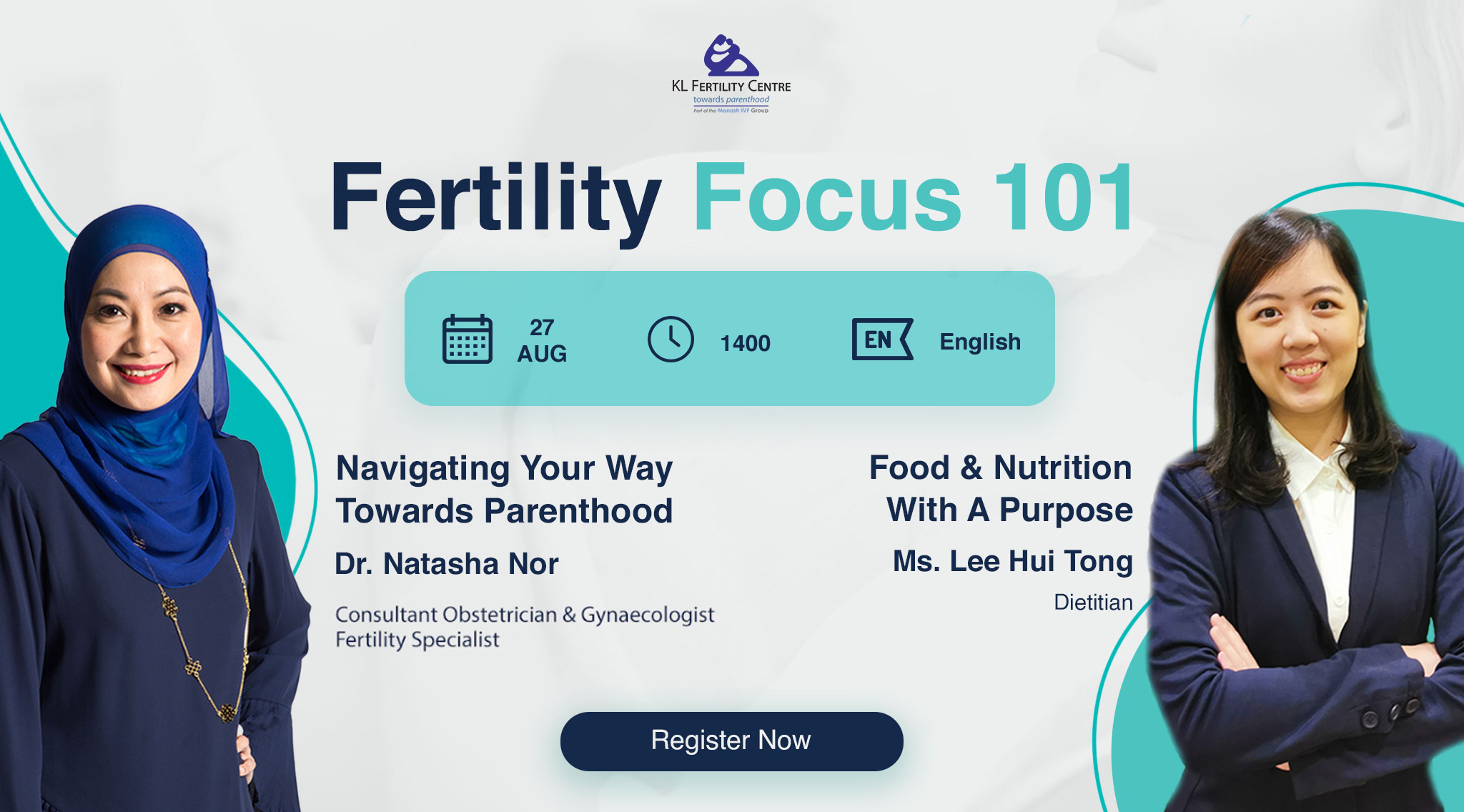 Online Webinar with Dr. Natasha Nor & Ms. Lee Hui Tong: Fertility Focus 101, 27 August 2022