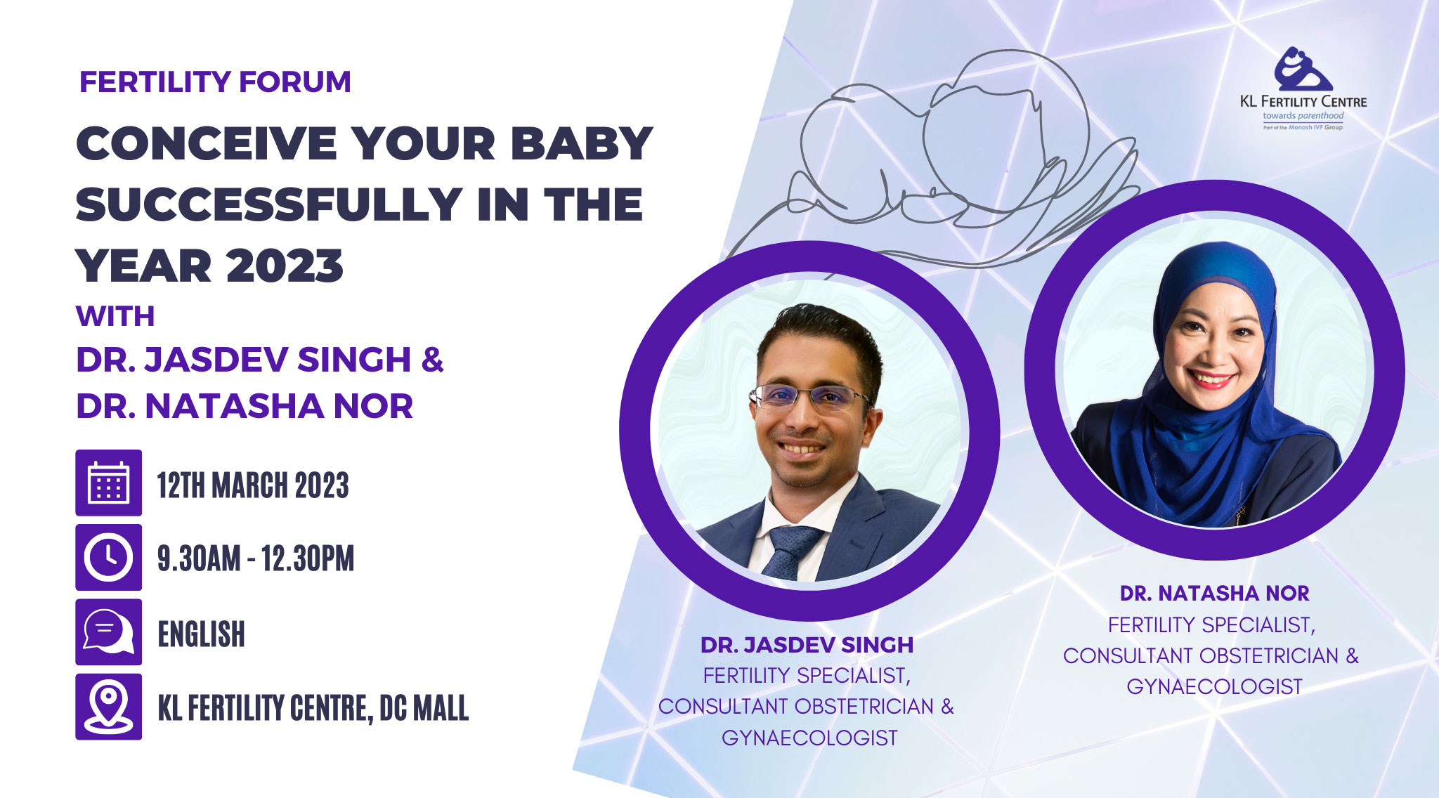 Fertility Forum March 12, 2023 - CONCEIVE YOUR BABY SUCCESSFULLY IN THE YEAR 2023 - Dr. Jasdev Singh & Dr. Natasha Nor